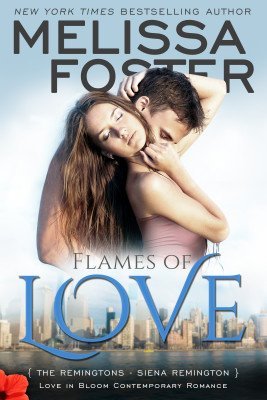 FLAMES OF LOVE (Love in Bloom: The Remingtons)