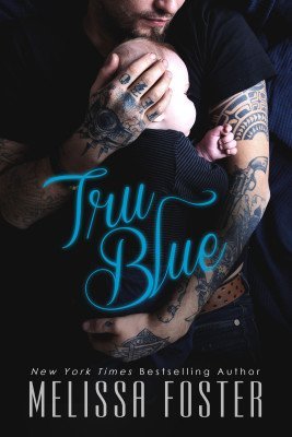 Tru Blue (A sexy stand-alone contemporary romance)