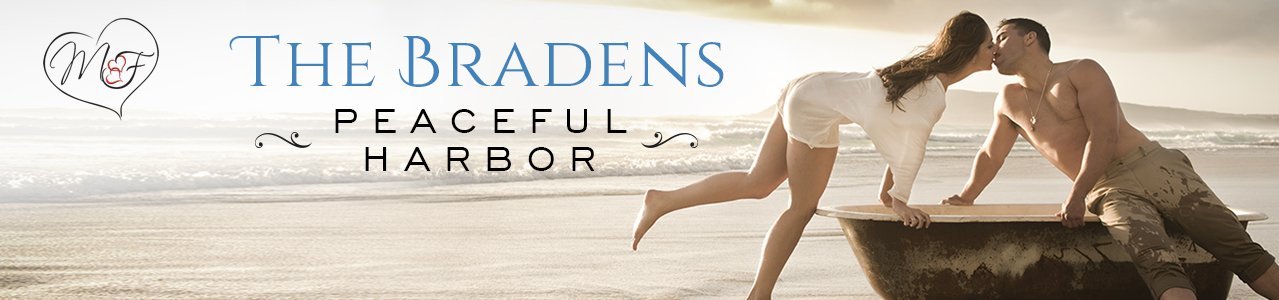 The Bradens at Peaceful Harbor a Romance Series by New York Times Best Selling Author Melissa Foster