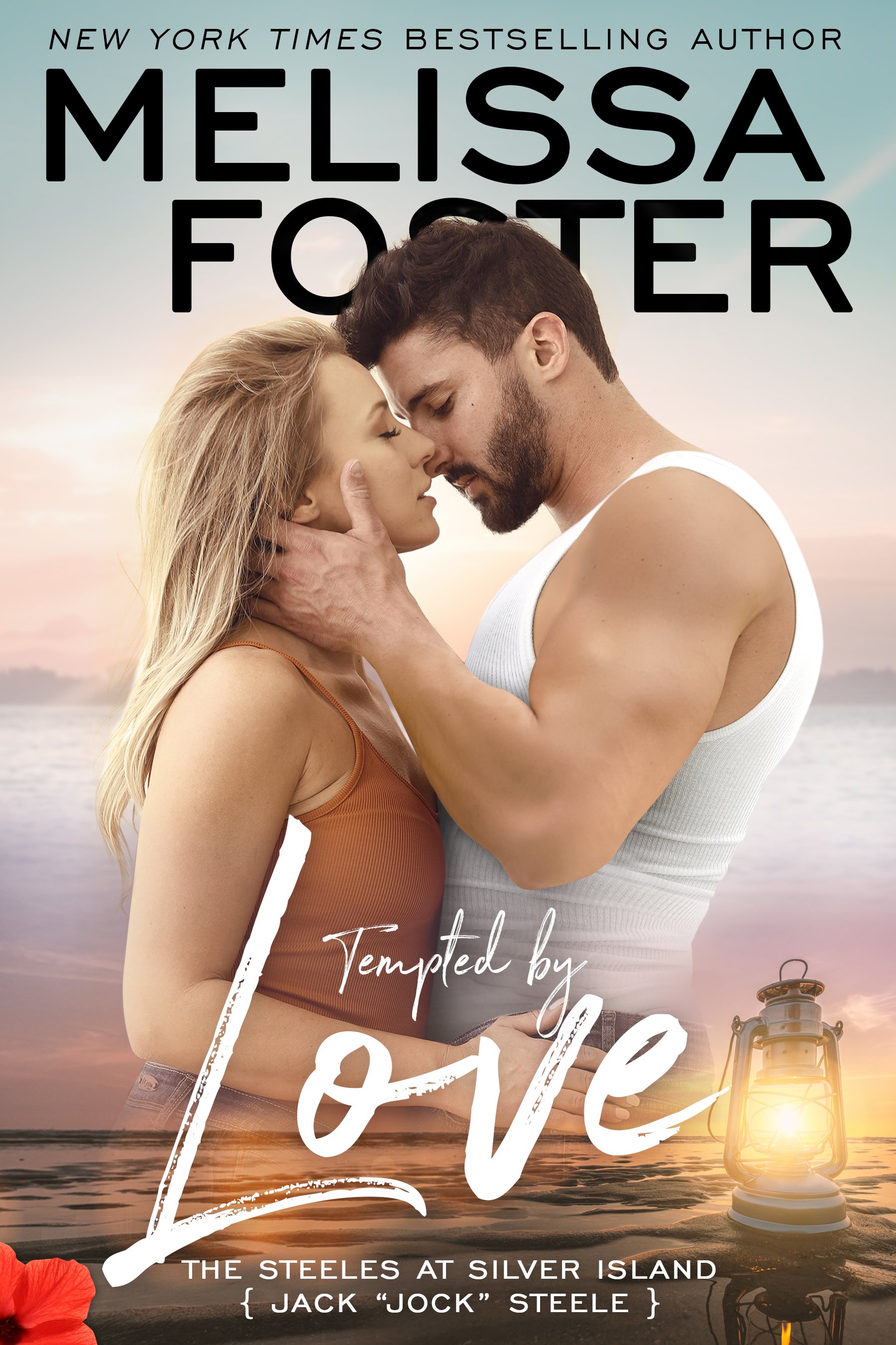 Tempted by Love by Melissa Foster (Steeles at Silver Island)