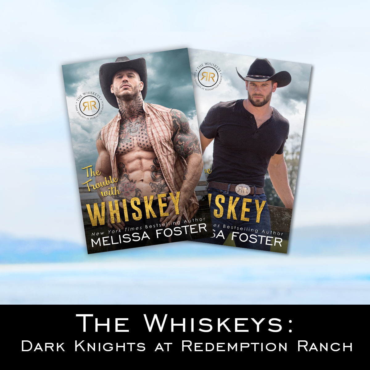 The Whiskeys: Dark Knights at Redemption Ranch series by Melissa Foster