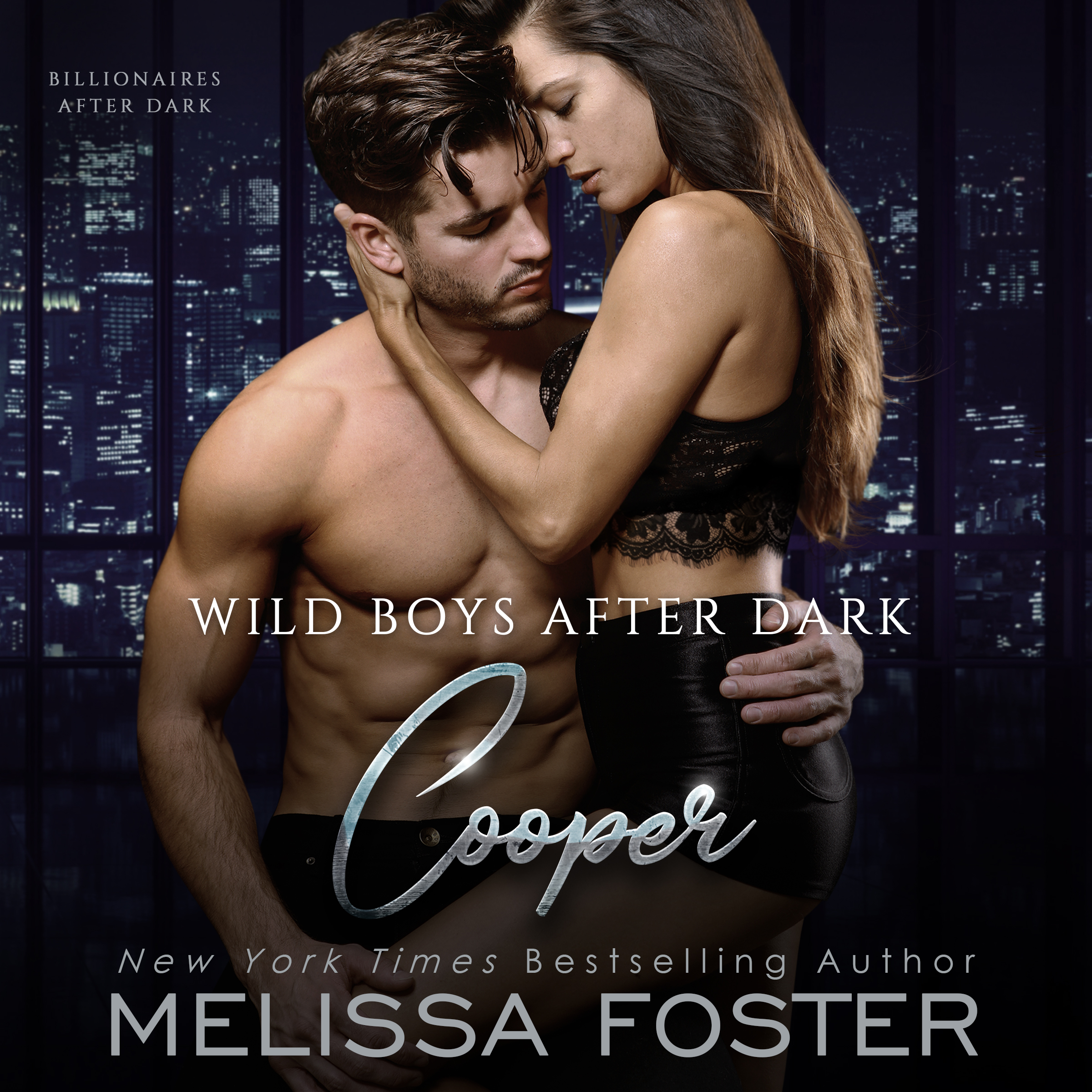 Wild Boys After Dark: Cooper Audiobook by Melissa Foster