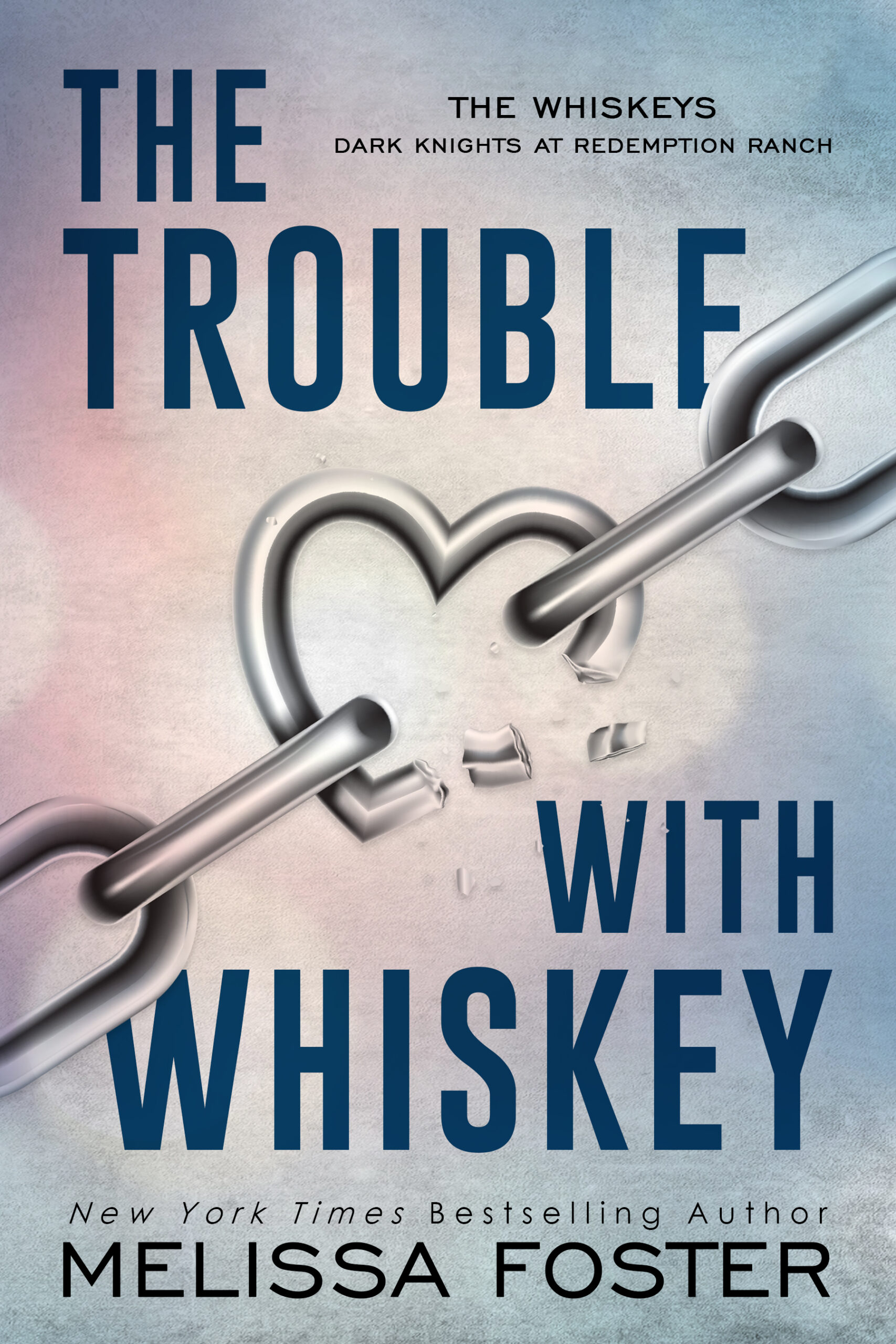 The Trouble with Whiskey by Melissa Foster, special edition paperback