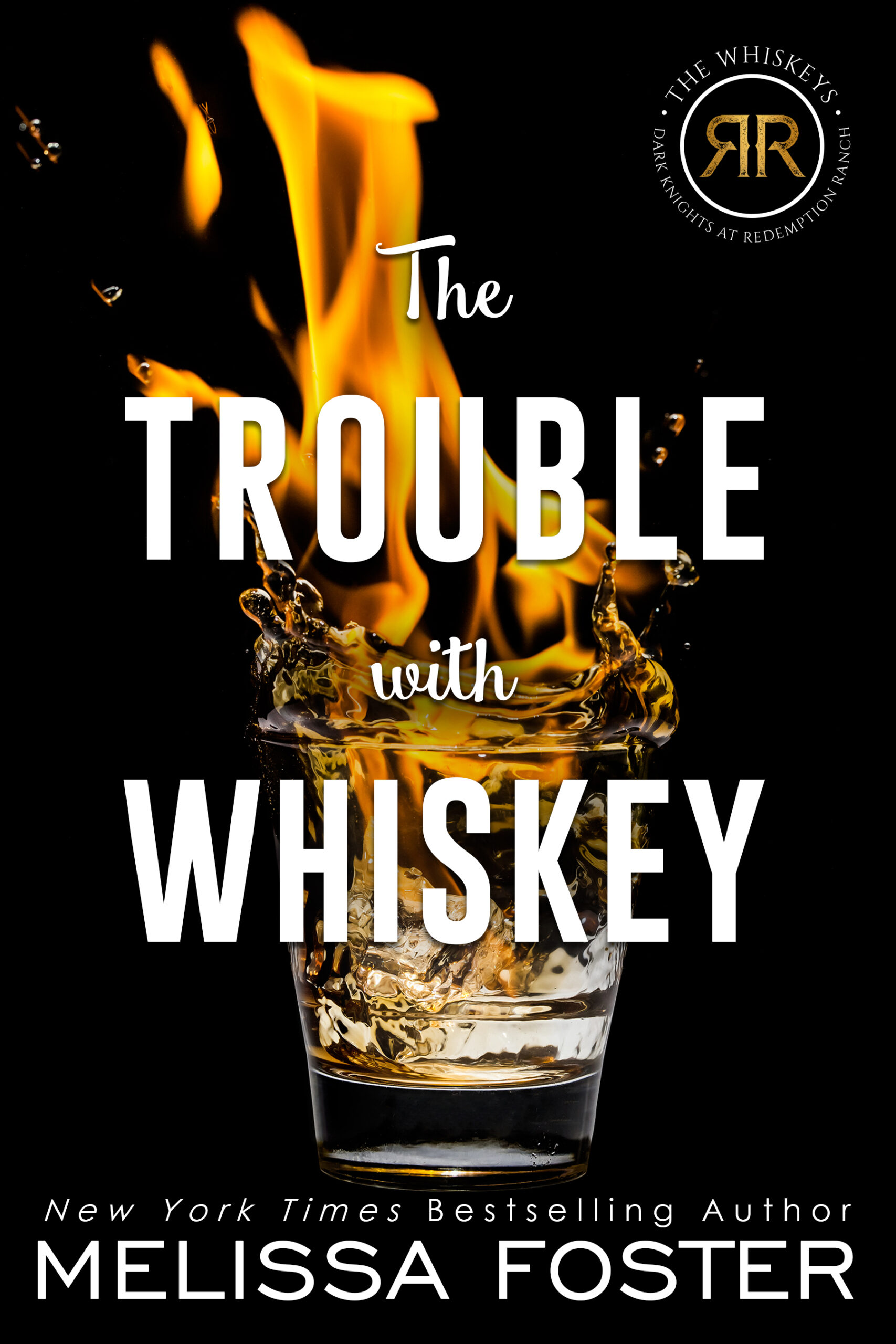 The Trouble with Whiskey Special Editions by Melissa Foster