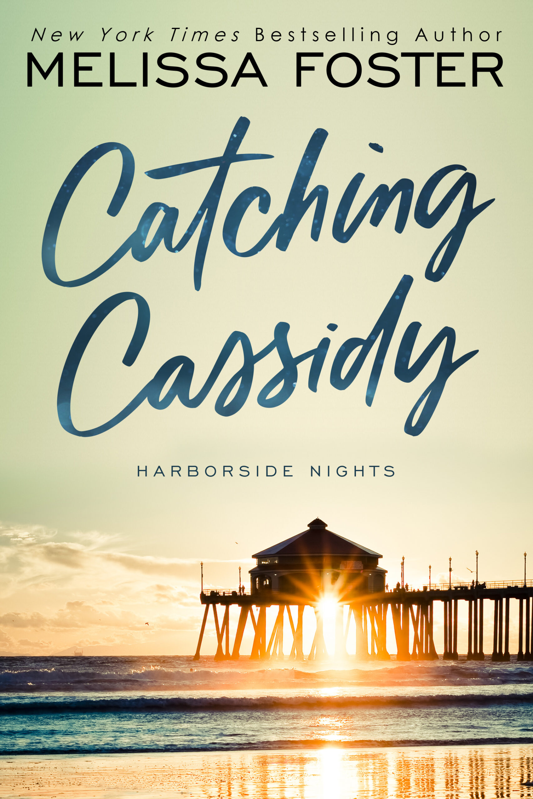 Catching Cassidy by Melissa Foster paperback