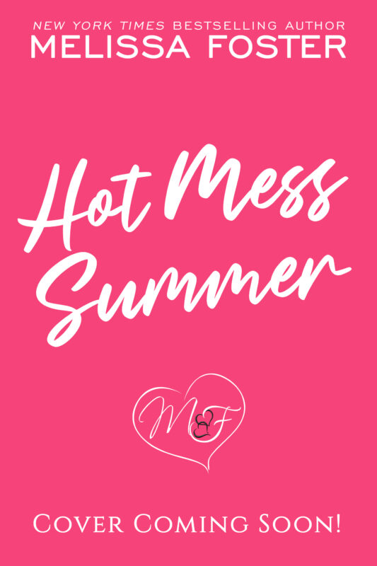 Hot Mess Summer (Standalone Romantic Comedy)