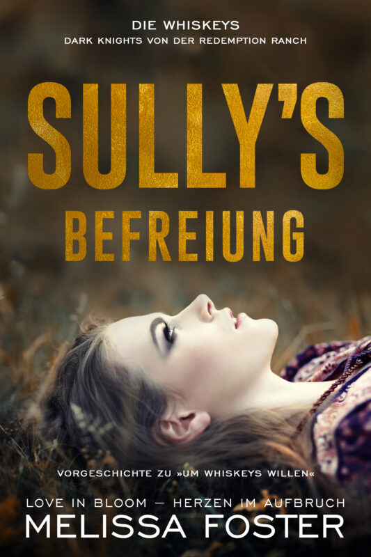 Sullys Befreiung: Vorgeschichte zu »Um Whiskeys willen« (Die Whiskeys: Dark Knights von der Redemption Ranch)
