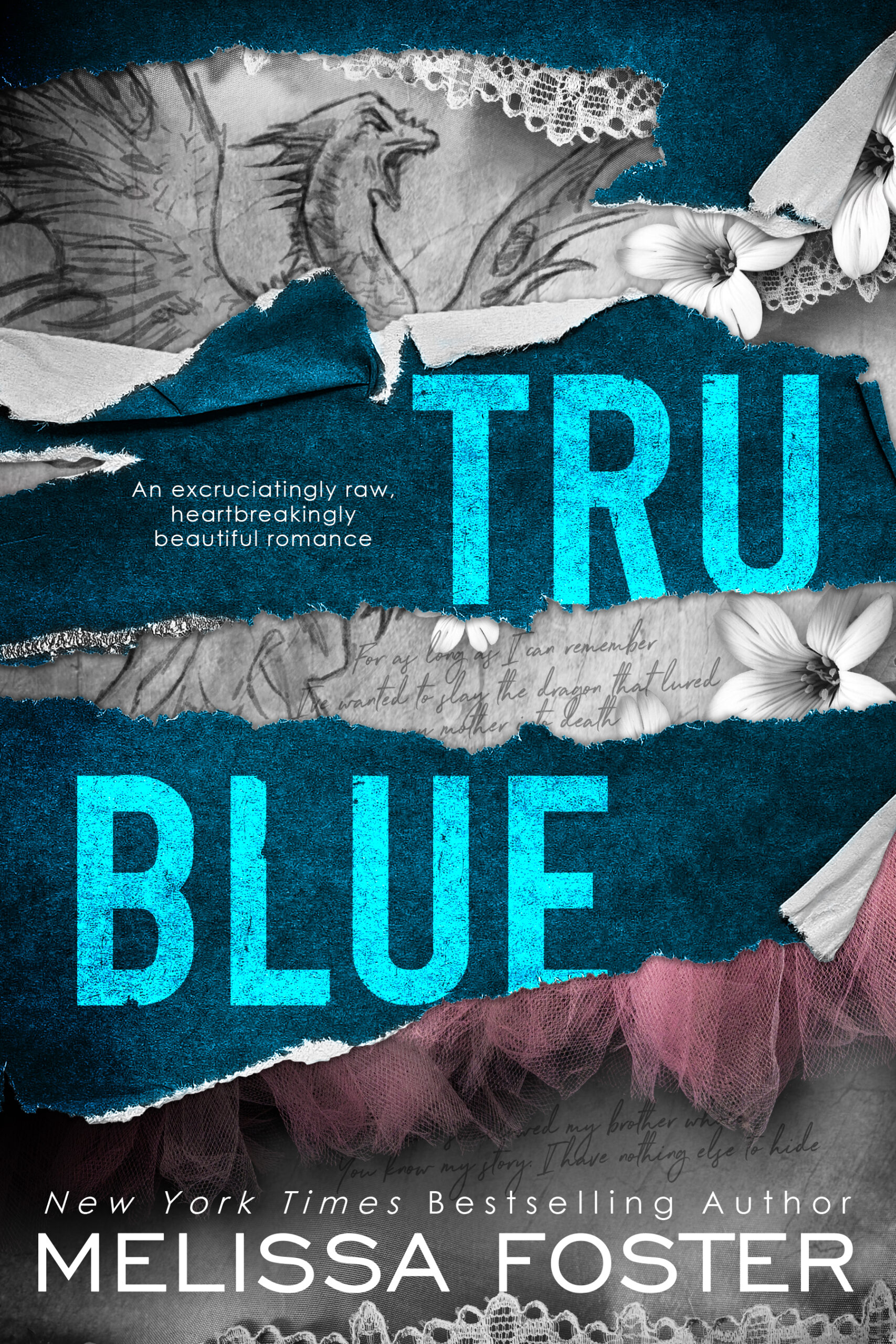 Tru Blue special edition by Melissa Foster