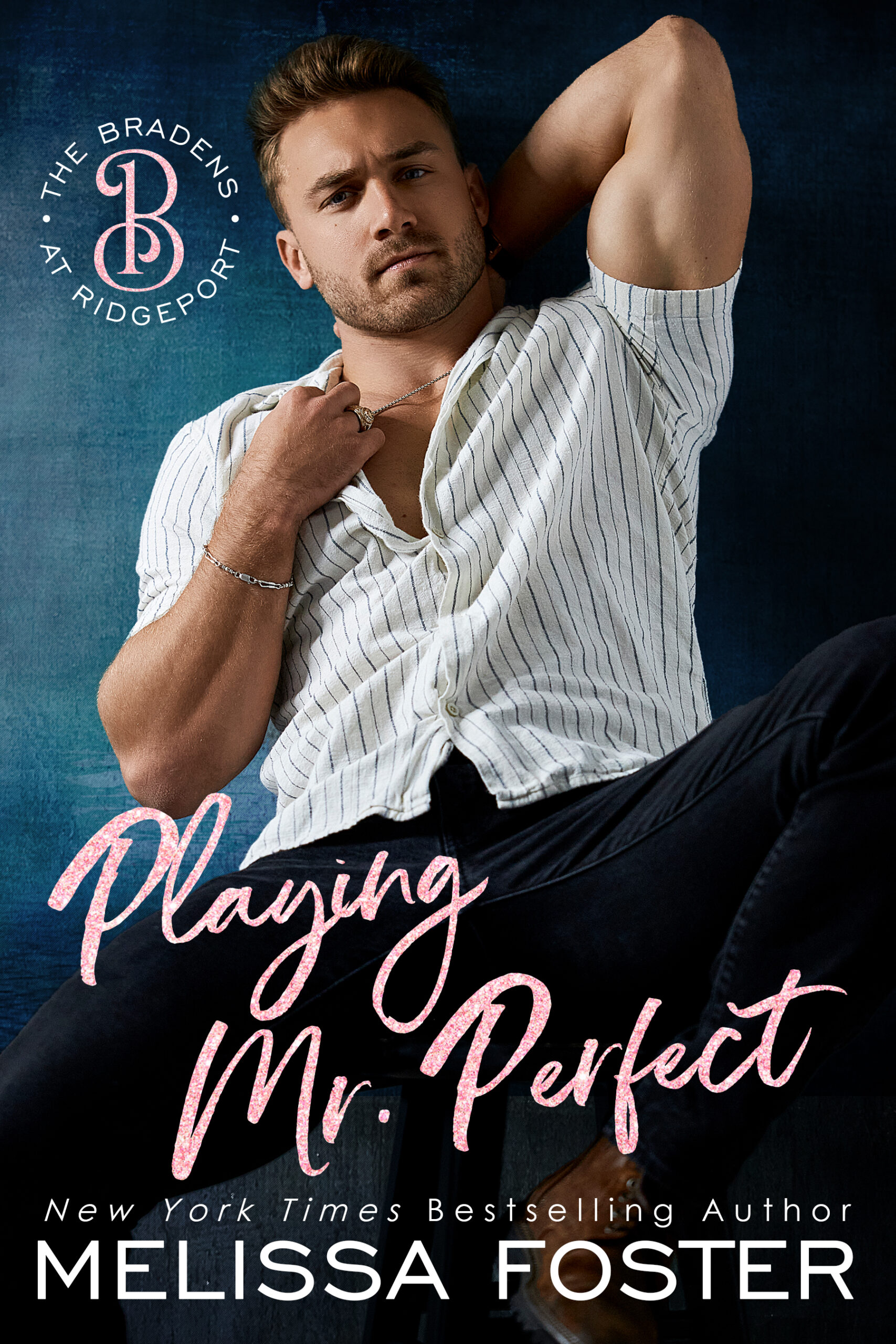 Playing Mr. Perfect - Melissa Foster Author