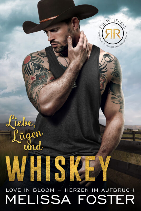 Liebe, Lügen und Whiskey (Die Whiskeys: Dark Knights von der Redemption Ranch)