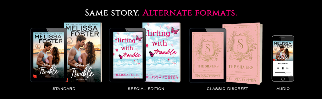 Flirting with Trouble by Melissa Foster