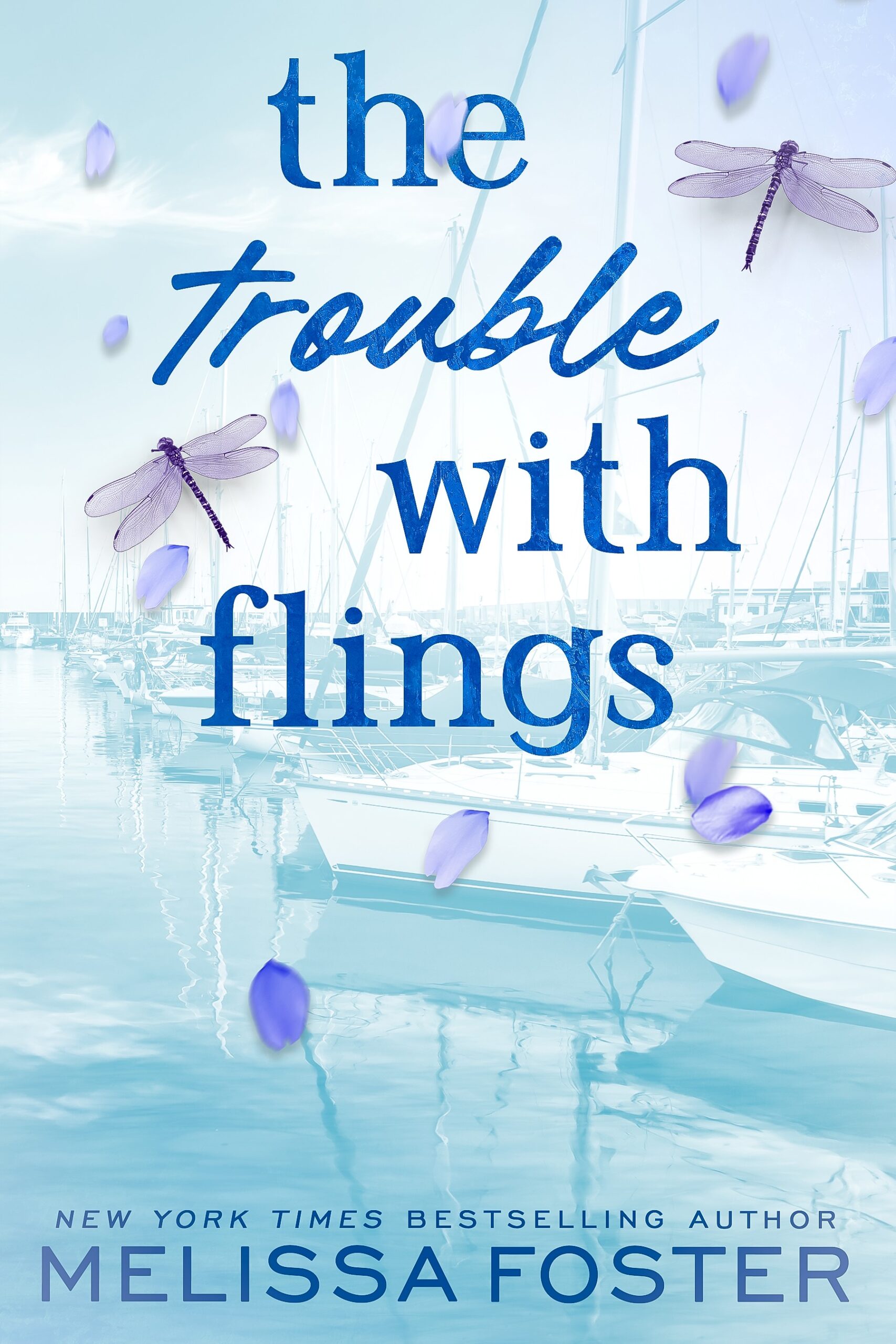The Trouble with Flings Special Edition by Melissa Foster