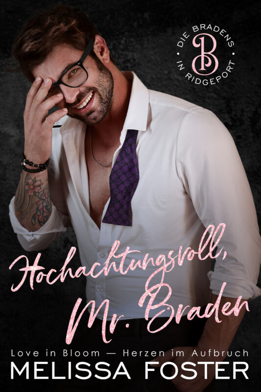 Hochachtungsvoll, Mr. Braden (Die Bradens in Ridgeport)