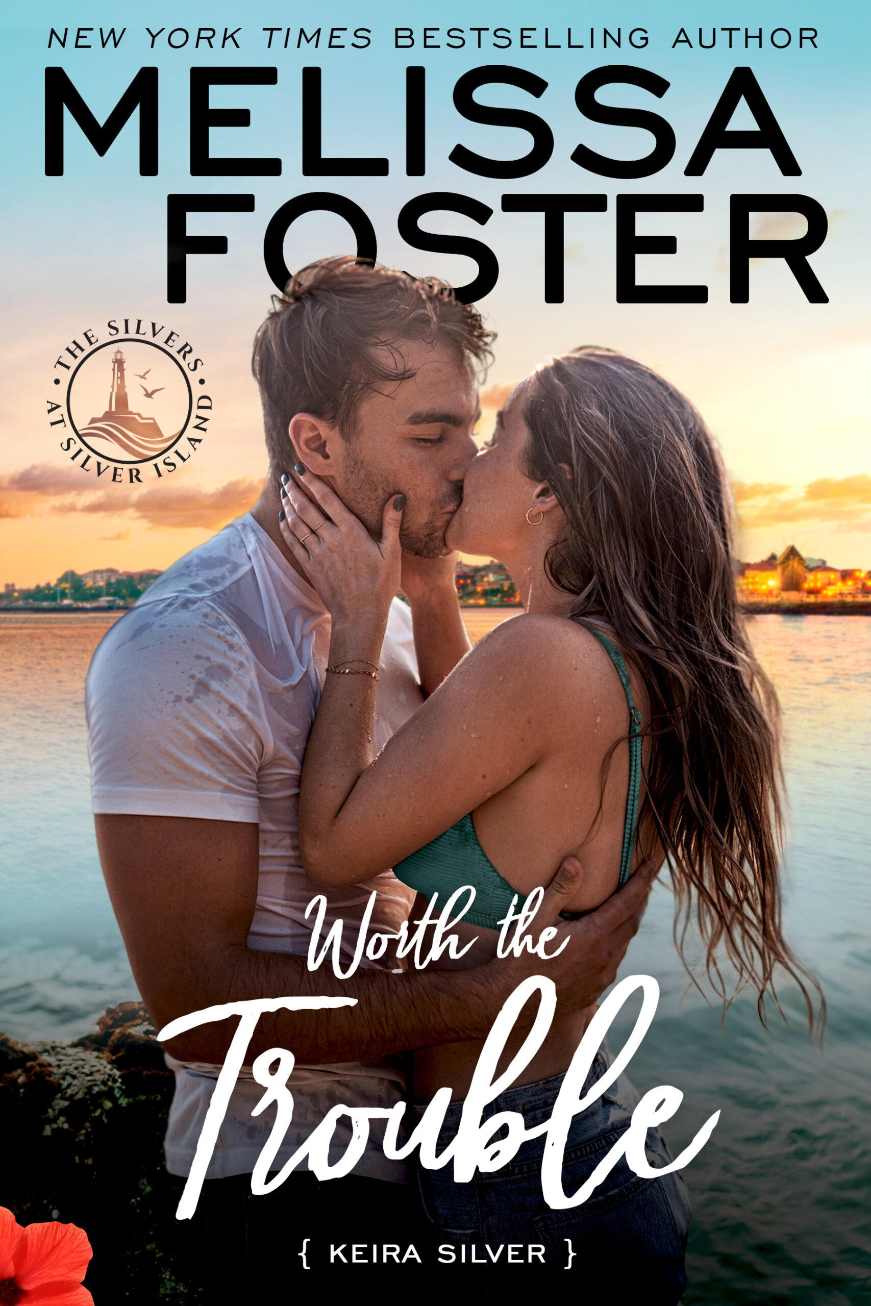 Worth the Trouble (The Silvers at Silver Island) by Melissa Foster
