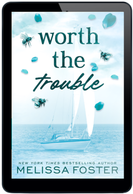 Worth the Trouble special edition ebook by Melissa Foster